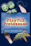 Playful Protozoans