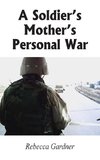 A Soldier's Mother's Personal War