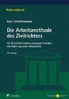 Die Arbeitsmethode des Zivilrichters