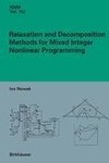 Relaxation and Decomposition Methods for Mixed Integer Nonlinear Programming