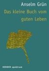 Das kleine Buch vom guten Leben