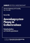 Anwendungssystem-Planung im Großunternehmen