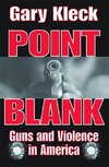 Kleck, G: Point Blank