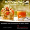 Mangez alcalin, gourmand et éthique