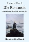 Die Romantik (Großdruck)