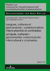 Langues, cultures et gastronomie : communication interculturelle et contrastes / Lenguas, culturas y gastronomía: comunicación intercultural y contrastes