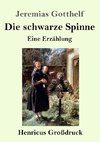 Die schwarze Spinne (Großdruck)