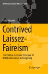 Contrived Laissez-Faireism