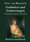 Gedanken und Erinnerungen (Großdruck)