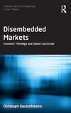 Disembedded Markets