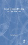 Secrets of Screen Directing