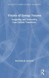 Visions of Energy Futures