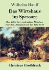 Das Wirtshaus im Spessart (Großdruck)