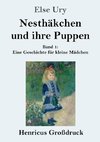 Nesthäkchen und ihre Puppen (Großdruck)