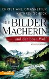 Die Bildermacherin und der böse Wolf