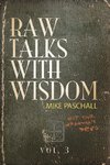 Raw Talks With Wisdom