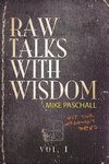 Raw Talks With Wisdom