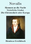 Hymnen an die Nacht / Geistliche Lieder / Die Christenheit oder Europa (Großdruck)