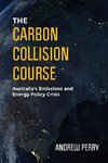 The Carbon Collision Course