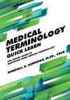 Medical Terminology Quick Learn