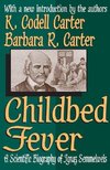 Carter, K: Childbed Fever