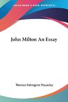 John Milton An Essay