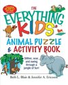 The Everything Kids' Animal Puzzles & Activity Book