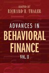 Advances in Behavioral Finance, Volume II