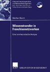 Wissenstransfer in Franchisenetzwerken