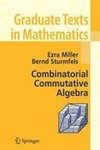 Combinatorial Commutative Algebra