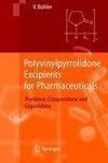 Polyvinylpyrrolidone Excipients for Pharmaceuticals