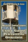 Military Implications of United Nations Peacekeeping Operations