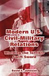 Modern U.S. Civil-Military Relations