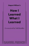 How I Learned What I Learned