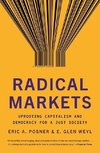 Radical Markets