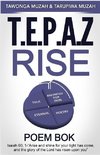 T.E.P.A.Z Rise