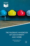 The Palgrave Handbook of Age Diversity and Work