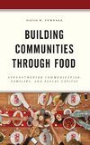 Building Communities Through Food