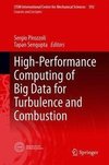 High-Performance Computing of Big Data for Turbulence and Combustion