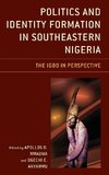 Politics and Identity Formation in Southeastern Nigeria