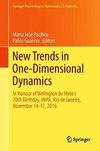 New Trends in One-Dimensional Dynamics