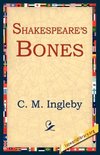 Shakespeare's Bones