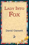 Lady Into Fox