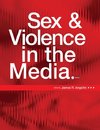 Sex and Violence in the Media