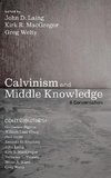 Calvinism and Middle Knowledge