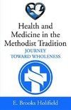 Health and Medicine in the Methodist Tradition