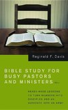 Bible Study for Busy Pastors and Ministers, Volume 2