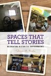 Spaces that Tell Stories