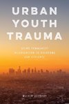 Urban Youth Trauma