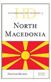 Historical Dictionary of North Macedonia, Second Edition